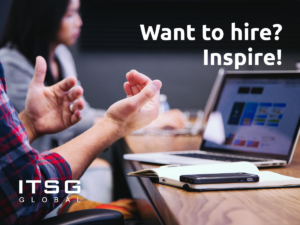 Want to hire? Inspire!